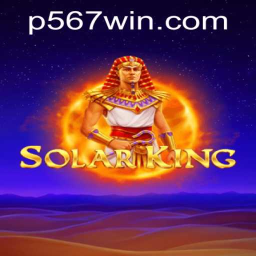 Unveiling SolarKing: The Futuristic Gaming Adventure with 567win